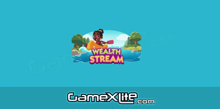 Wealth Stream Monopoly Go