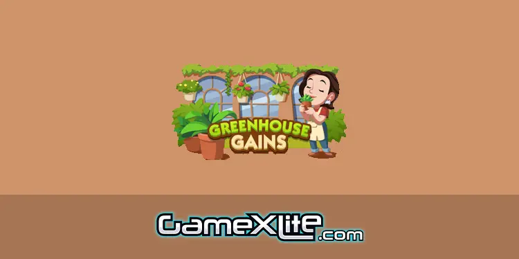 Greenhouse Gains Monopoly Go