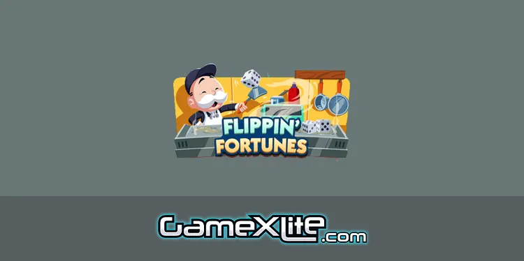 Flippin Fortunes Monopoly Go