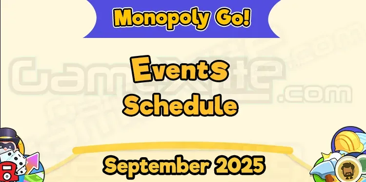 Monopoly Go Events Schedule September 2025