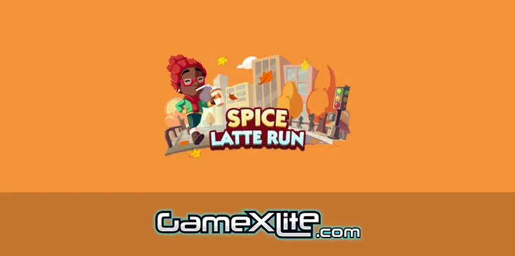 Spice Latte Run Monopoly Go