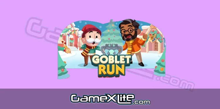 Goblet Run Monopoly Go