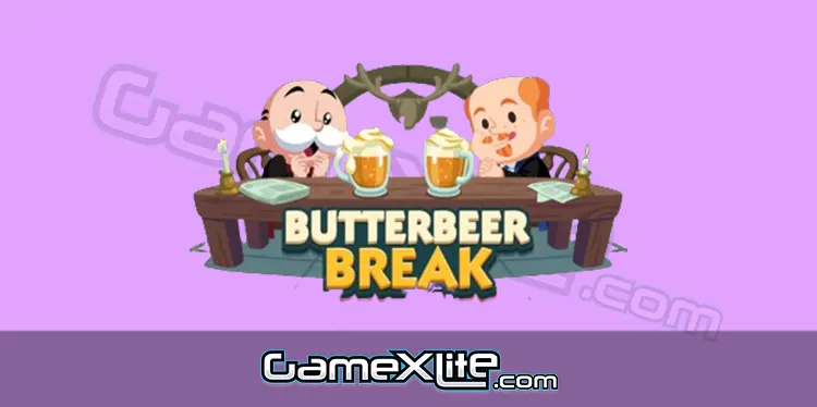 Butterbeer Break Monopoly Go