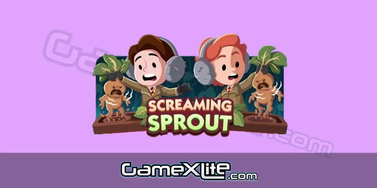 Screaming Sprout Monopoly Go