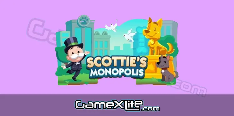 Scotties Monopolis Monopoly Go