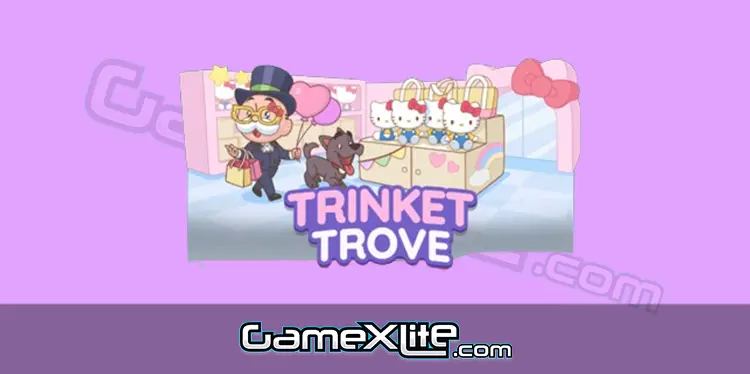 Trinket Trove Monopoly Go