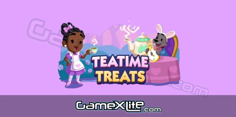 Teatime Treatsa Monopoly Go